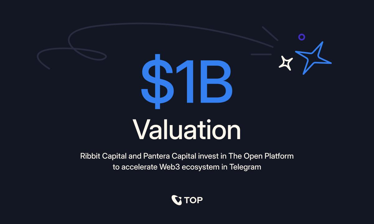 Telegram Web3 生态系统中的第一家独角兽,开放平台估值达10亿美元